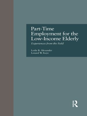 cover image of Part-Time Employment for the Low-Income Elderly
